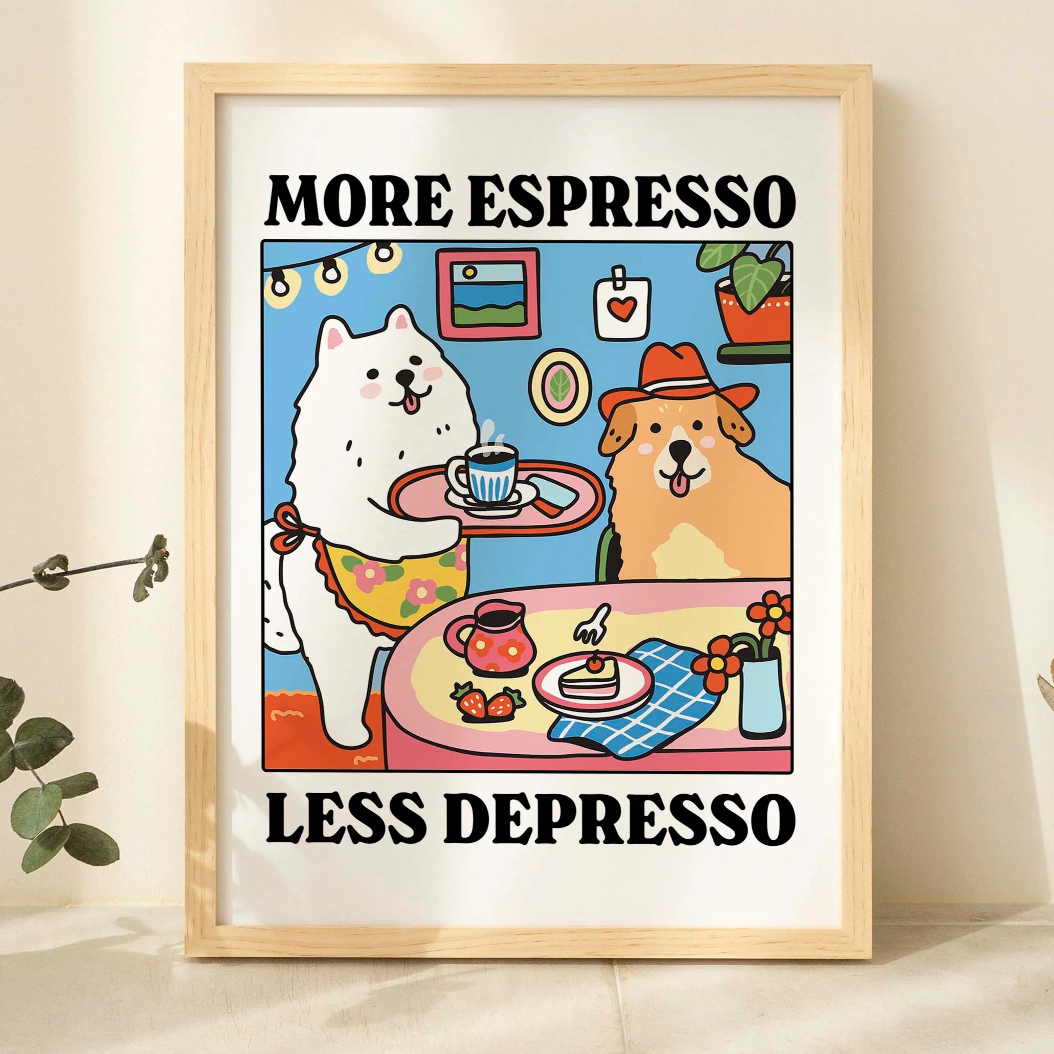 Interior Design Room - More Espresso Less Depresso Cartoon Dog